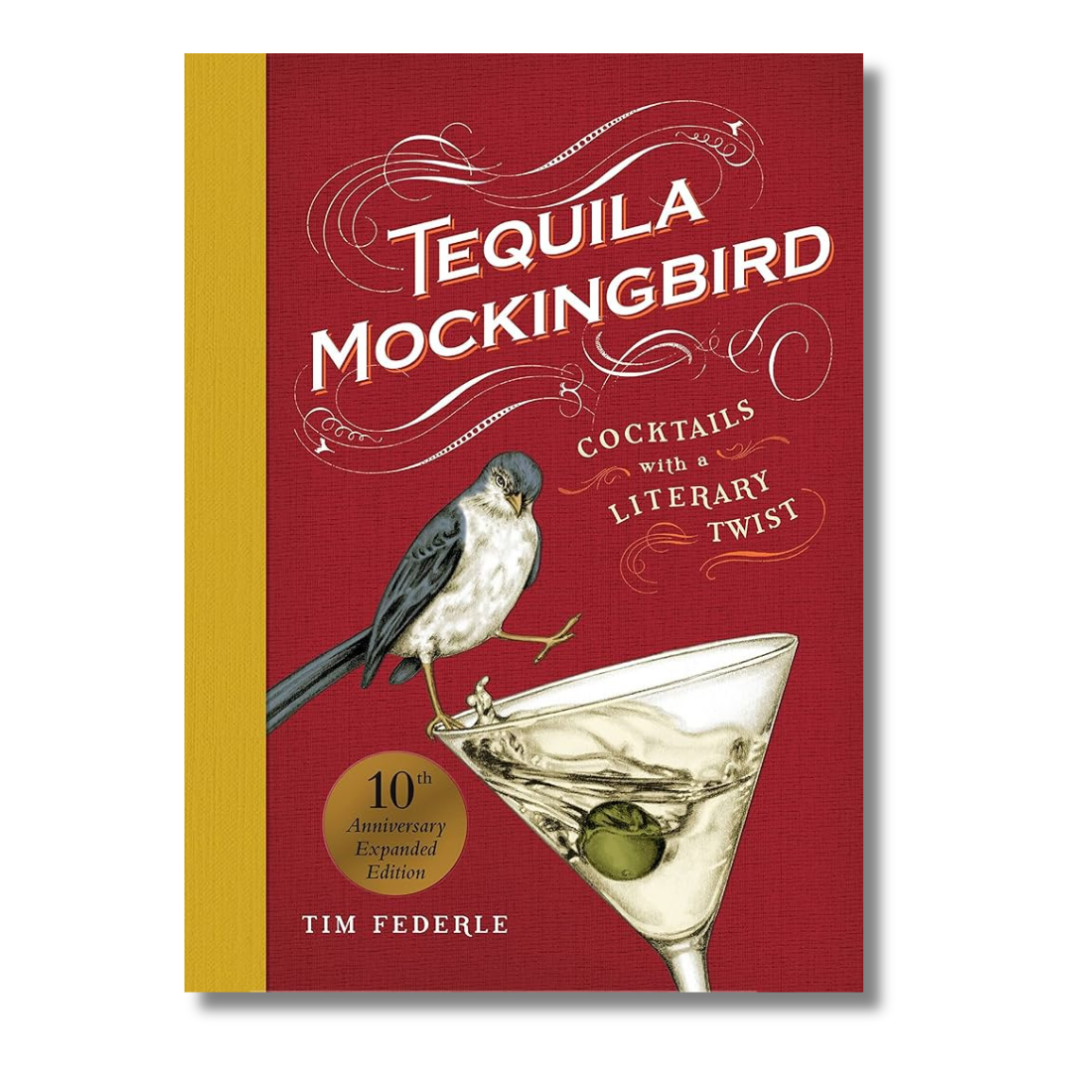 Tequila Mockingbird: Cocktails with a Literary Twist