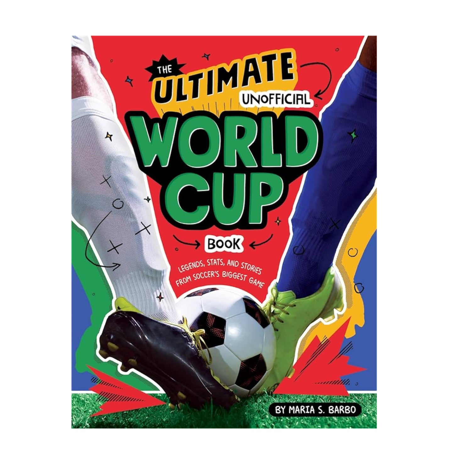The Ultimate Unofficial World Cup Book